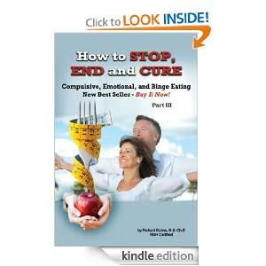   Cure Compulsive, Emotional, and Binge Eating Part III (Weight Loss