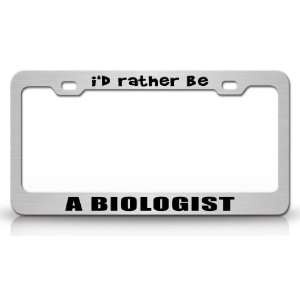  ID RATHER BE A BIOLOGIST Occupational Career, High 