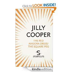 The Red Angora Dress/The Square Peg (Storycuts) Jilly Cooper  