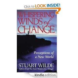 Whispering Winds of Change Stuart Wilde  Kindle Store