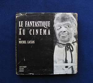   LE FANTASTIQUE AU CINEMA Boris Karloff, Lon Chaney, Bela Lugosi  