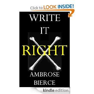 Write It Right, A Little Blacklist of Literary Faults Ambrose Bierce 