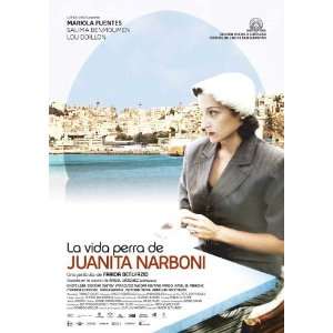 Vida perra de Juanita Narboni La Movie Poster (27 x 40 Inches   69cm x 
