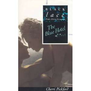  The Blue Hotel (9781448131358) Cherri Pickford Books