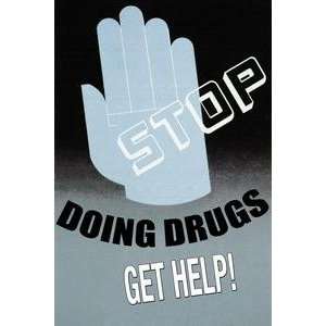   poster printed on 12 x 18 stock. Stop Doing Drugs