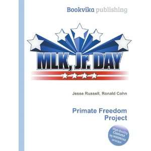  Primate Freedom Project Ronald Cohn Jesse Russell Books