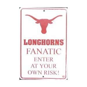 Texas Longhorns Metal Fanatic Sign *SALE*