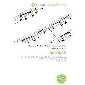  Bob Weir (9786132850140) Books