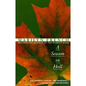    A Season in Hell A Memoir [Paperback] Marilyn French Books