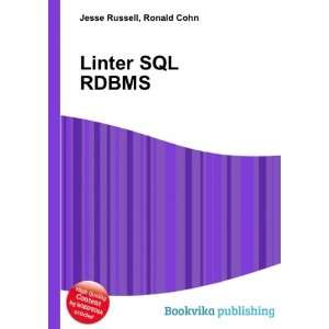  Linter SQL RDBMS Ronald Cohn Jesse Russell Books
