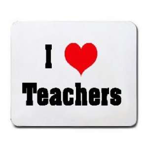  I Love/Heart Teachers Mousepad