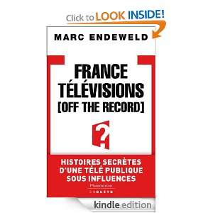 France Télévisions, Off the Record Histoires secretes dune tele 