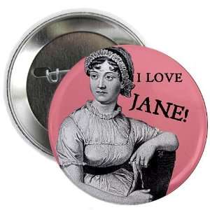  I Love Jane Button Jane austen 2.25 Button by  