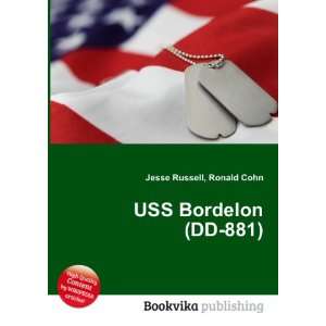  USS Bordelon (DD 881) Ronald Cohn Jesse Russell Books