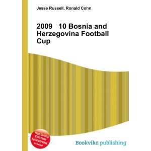 2009 10 Bosnia and Herzegovina Football Cup Ronald Cohn 