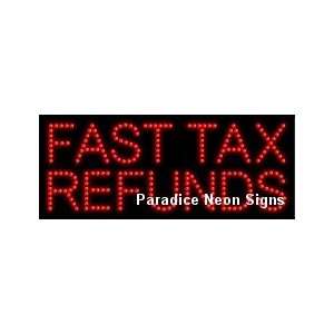  Fast Tax Refunds LED Sign 11 x 27