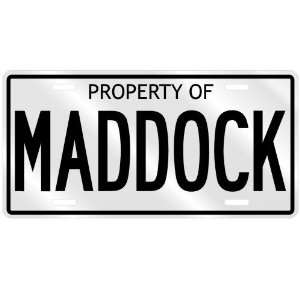  PROPERTY OF MADDOCK LICENSE PLATE SING NAME