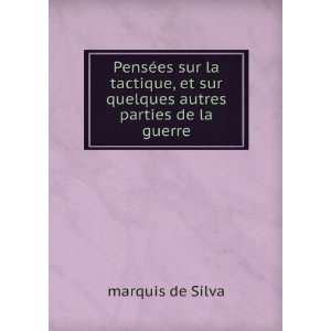   autres parties de la guerre marquis de Silva  Books