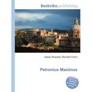 Petronius Maximus Ronald Cohn Jesse Russell  Books