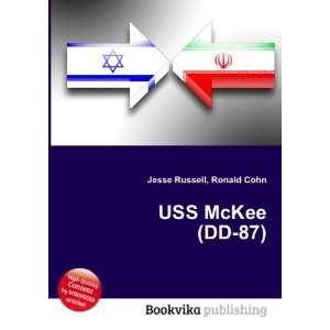  USS McKee (DD 87) Ronald Cohn Jesse Russell Books