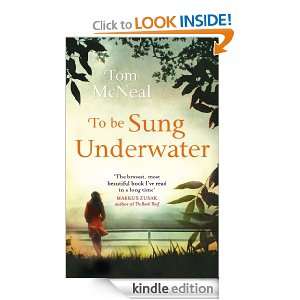To Be Sung Underwater Tom McNeal  Kindle Store