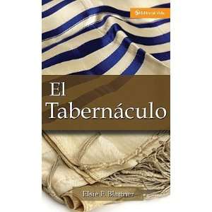  El Tabernaculo   [SPA TABERNACULO] [Spanish Edition 