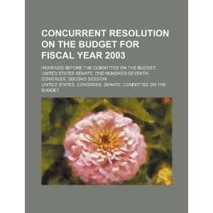  Concurrent resolution on the budget for fiscal year 2003 