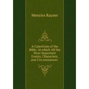   , Characters, and Circumstances . Menzies Rayner  Books