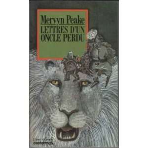    Lettres dun oncle perdu (9782203136069) Mervyn Peake Books