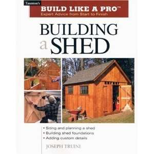  Building a Shed Siting and Planning a Shed, Building Shed 