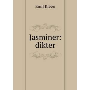  Jasminer dikter Emil KlÃ©en Books