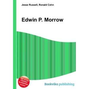 Edwin P. Morrow Ronald Cohn Jesse Russell Books