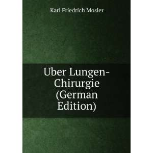   (German Edition) (9785877230262) Karl Friedrich Mosler Books