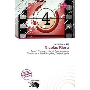  Nicolás Riera (9786200738042) Jerold Angelus Books