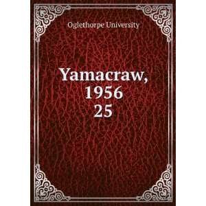  Yamacraw, 1956. 25 Oglethorpe University Books