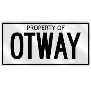 PROPERTY OF OTWAY LICENSE PLATE SING NAME