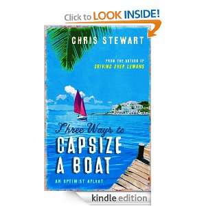 Three Ways to Capsize a Boat Chris Stewart  Kindle Store