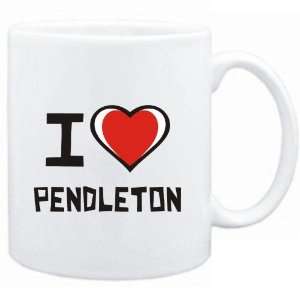  Mug White I love Pendleton  Usa Cities Sports 