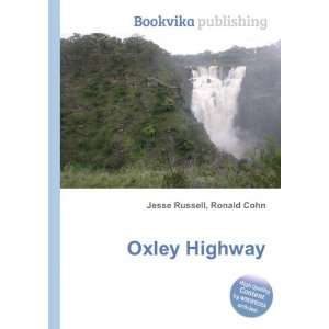  Oxley Highway Ronald Cohn Jesse Russell Books