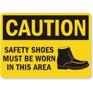  Caution Safety Shoes Must Be Worn in this Area (with 