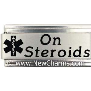  On Steroids Medical Alert Italian Charm Bracelet Jewelry 
