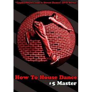  How To House Dance 5 Movies & TV