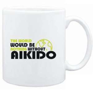 Mug White  The wolrd would be nothing without Aikido  Sports  