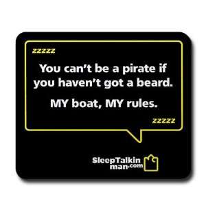   You cant be a pirate Mousepad by  Office 