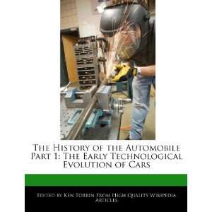   Part 1 The Early Technological Evolution of Cars (9781276201551) Ken