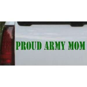 Dark Green 48in X 6.0in    Proud Army Mom Military Car Window Wall 