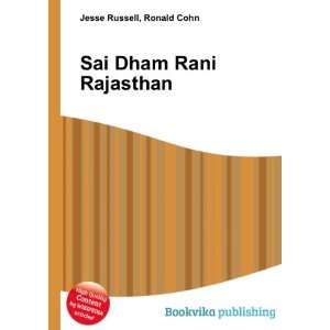  Sai Dham Rani Rajasthan Ronald Cohn Jesse Russell Books