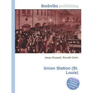 Union Station (St. Louis) Ronald Cohn Jesse Russell  