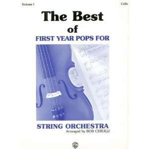 Cerulli, Bob   The Best of First Year Pops for String Orchestra Volume 