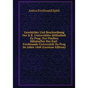   Jahre 1848 (German Edition) Anton Ferdinand Spirk  Books